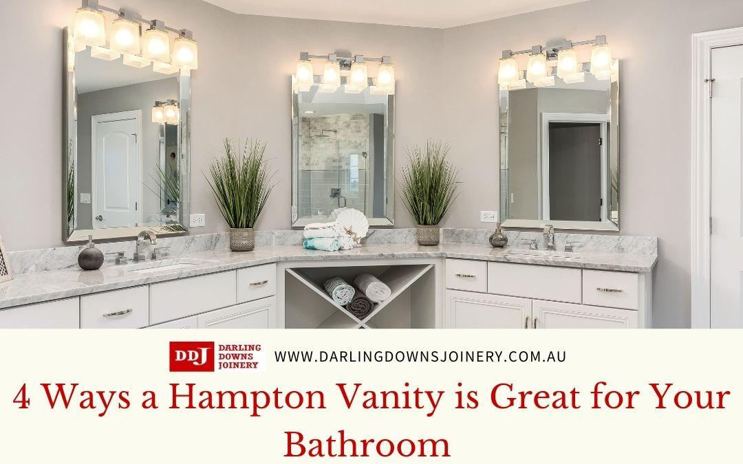 4 Ways a Hampton Vanity is Great for Your Bathroom