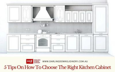 5 Tips On How To Choose The Right Kitchen Cabinet